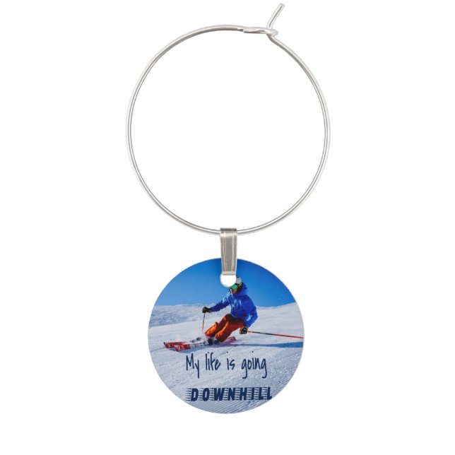 Downhill Skiing Funny Motivational Snow Ski Wine Charm (Front)