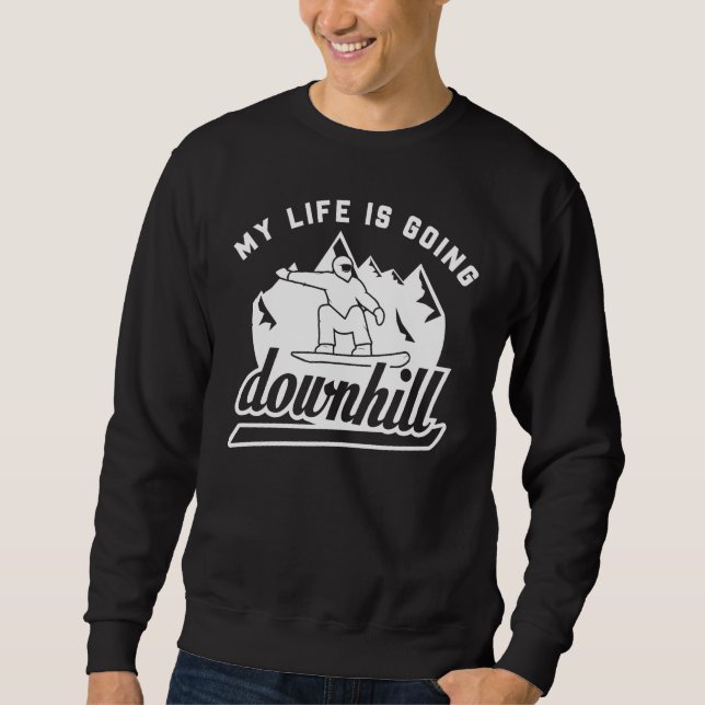 Downhill Snowboarding Sweatshirt (Front)