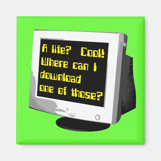 Download A Life Funny Magnet Computer Humor (Front)