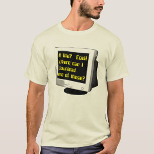 Download A Life Funny T-Shirt Computer Humor