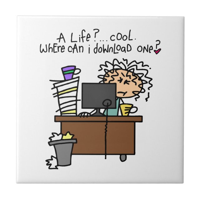 Download Life Humor Ceramic Tile (Front)