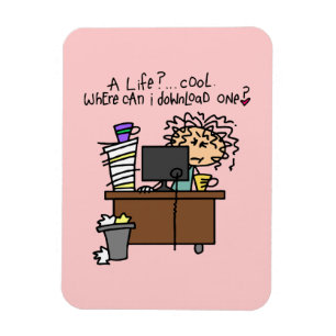 Download Life Humor Magnet