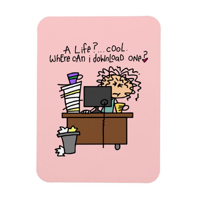 Download Life Humor Magnet (Vertical)