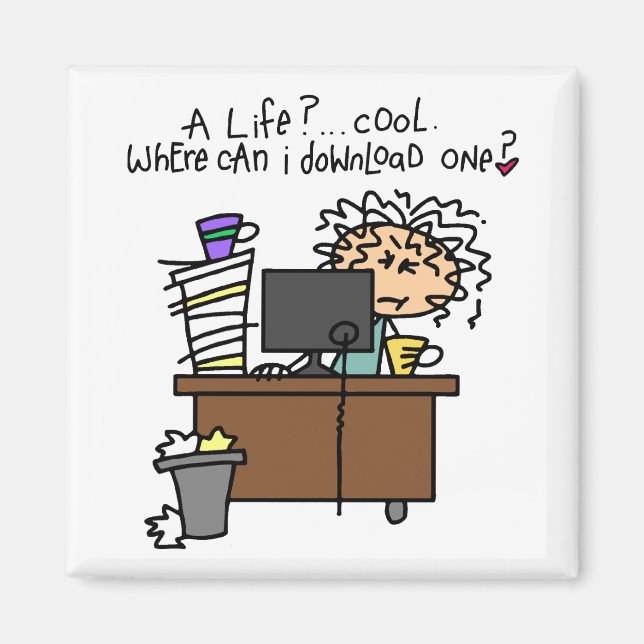 Download Life Humor Magnet (Front)