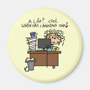 Download Life Humor Magnet