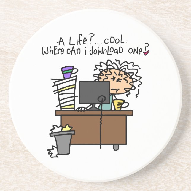 Download Life Humor Sandstone Coaster (Front)