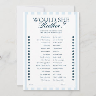 Downloadable Blue Striped Would She Rather Card