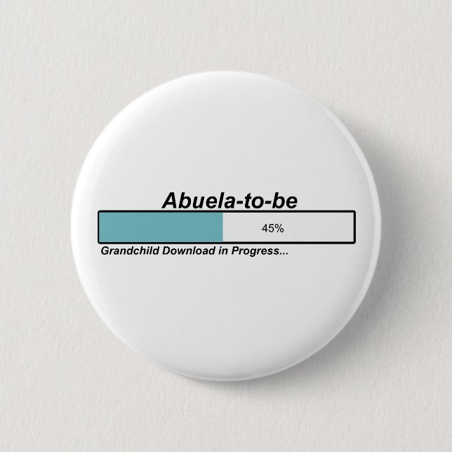 Downloading Abuela to Be Button (Front)