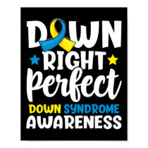Downright Perfect Down Syndrome Awareness Novelty Poster