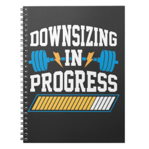 Downsizing In Progress Diet Surgery Weight Loss Notebook
