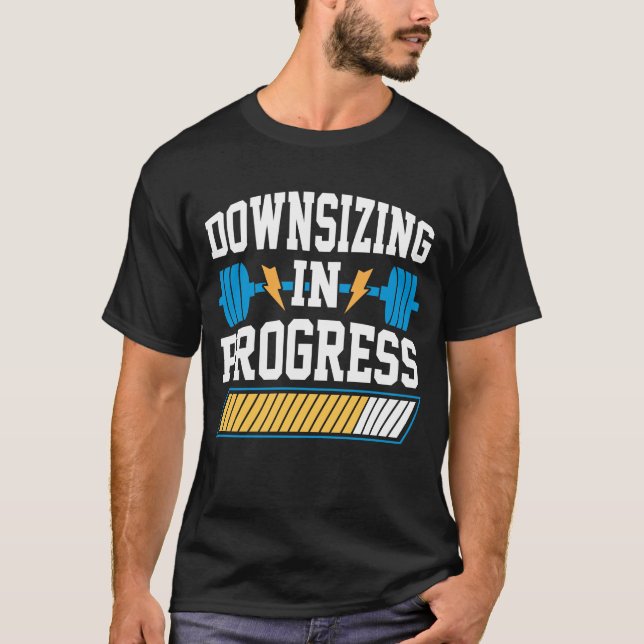 Downsizing In Progress Diet Surgery Weight Loss T-Shirt (Front)