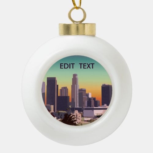 Downtown Los Angeles _ Customizable Image Ceramic Ball Christmas Ornament