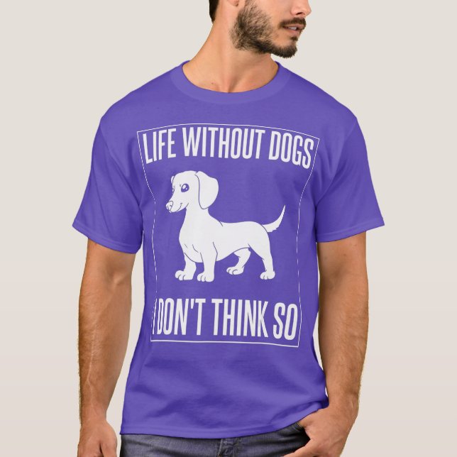 Doxie Dachshund Dog Puppies Owner Lover T-Shirt (Front)