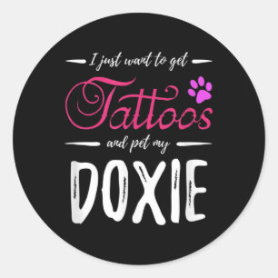 Doxie Dog Lover Tattoo Funny Dachshund Dog Mom Gif Classic Round Sticker