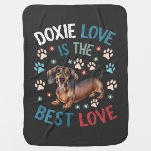 Doxie Love Is The Best Love Baby Blanket