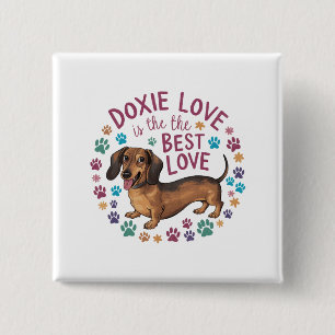 Doxie Love Is The Best Love Button