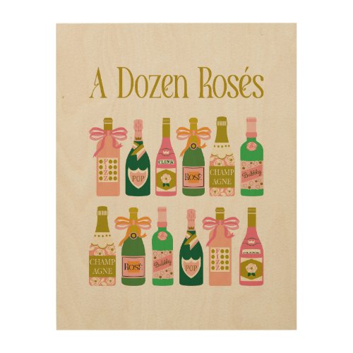 Dozen Ross Pink Champagne Bottles Pop Fizz Clink Wood Wall Art