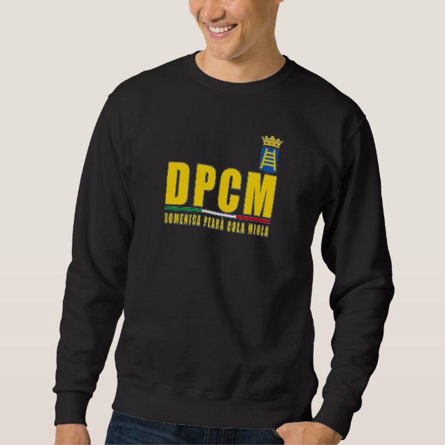 Dpcm Sunday Pearà Cola Miola Verona Hellas Fans Ul Sweatshirt (Front)