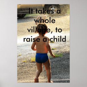 DPP_0001, It takes a whole village, to raise a ... Poster