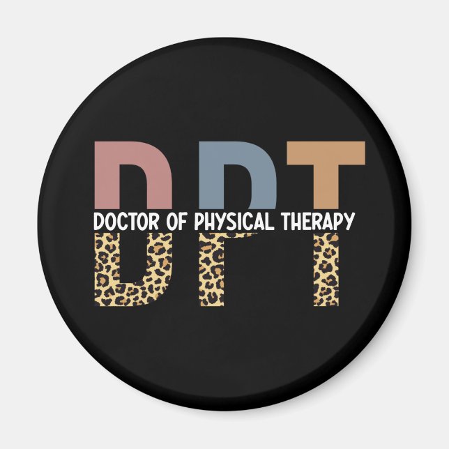 DPT Doctor of Physical Therapy Cheetah Typography Magnet (Front)