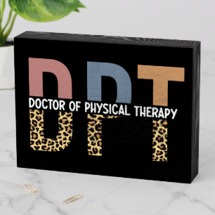 DPT Doctor of Physical Therapy Cheetah Typography Wooden Box Sign