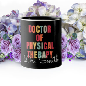 DPT Doctor of Physical Therapy Personalized  Two-Tone Coffee Mug