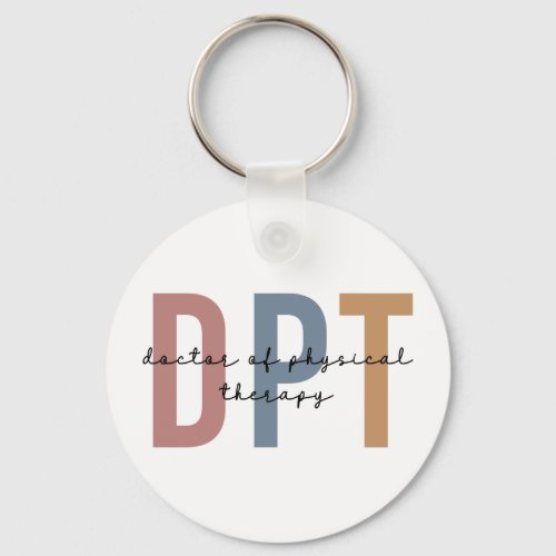DPT Doctor of Physical Therapy Physical Therapist Keychain