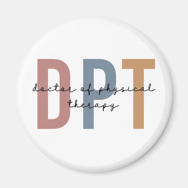 DPT Doctor of Physical Therapy Physical Therapist Magnet (Front)