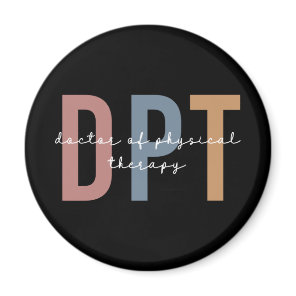 DPT Doctor of Physical Therapy Physical Therapist Magnet