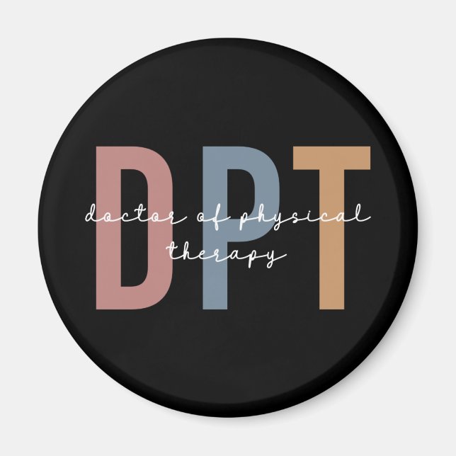 DPT Doctor of Physical Therapy Physical Therapist Magnet (Front)