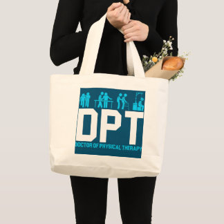 DPT Doctor of Physical Therapy Physiotherapy  Large Tote Bag