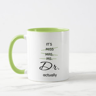 Dr. Actually Green Mug