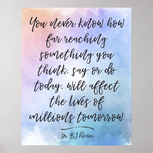 Dr BJ Palmer Quote Calligraphy Watercolor Poster