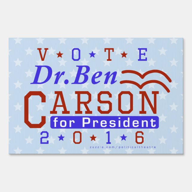 Dr. Ben Carson President 2016 Election Republican Sign (Back)