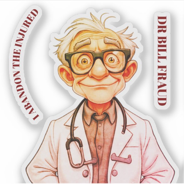 DR BILL FRAUD STICKER (Front)