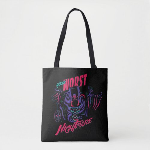 Dr Facilier  Your Worst Nightmare Tote Bag