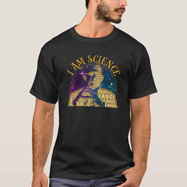 Dr Fauci I Am Science Space Alien Anti Mandate Arr T-Shirt (Front)