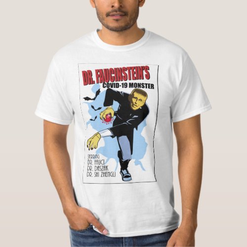 Dr Faucinsteins Covid_19 Monster T_Shirt