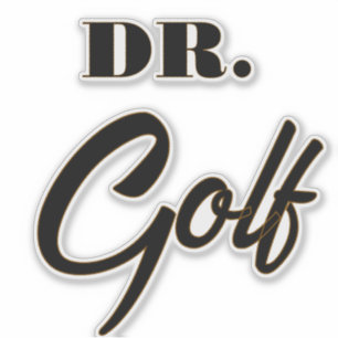 Dr. Golf Funny Design for Golf Lovers Sticker
