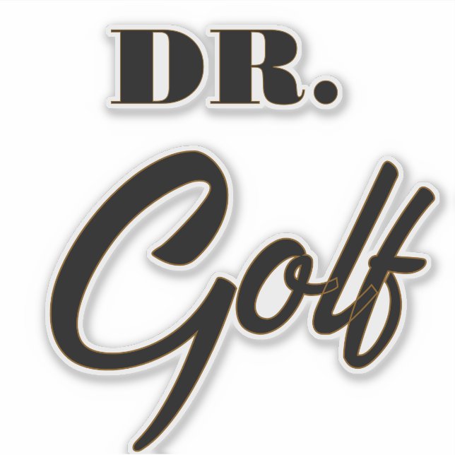 Dr. Golf Funny Design for Golf Lovers            Sticker (Front)