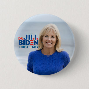 Dr. Jill Biden for First Lady Button