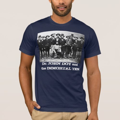 Dr John Doy  Immortal Ten T_Shirt