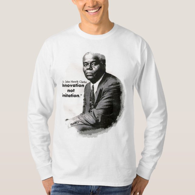 Dr. John Henrik Clarke T-Shirt (Front)