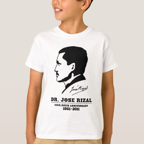 Dr Jose Rizal  150th Birth Anniversary Souvenirs T_Shirt