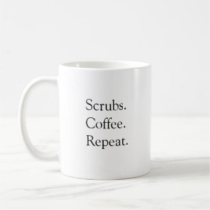 Dr. Mug Scrubs Coffee Repeat
