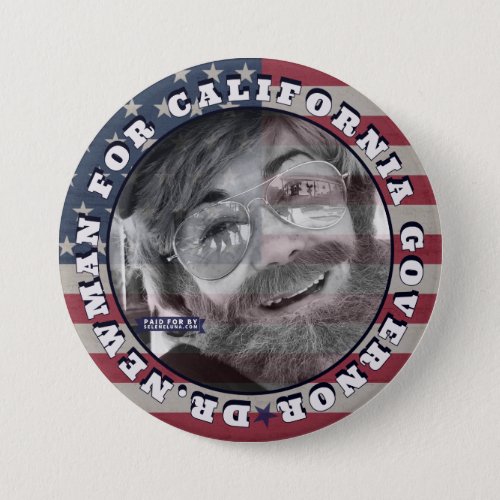 Dr Newman for CA Governor Button