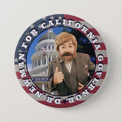 Dr Newman for CA Governor Button