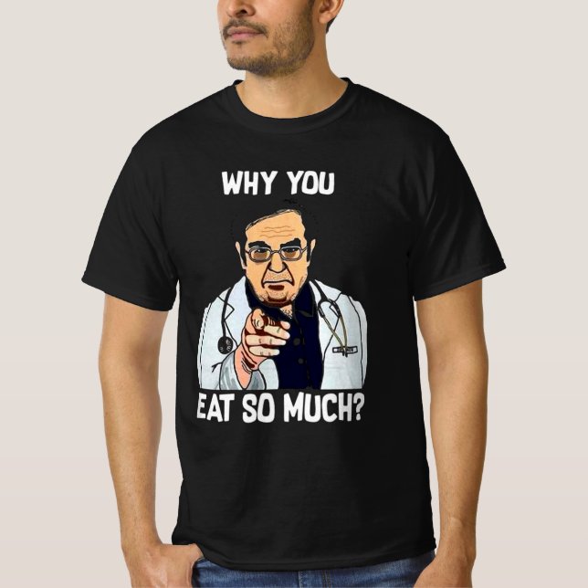 Dr nowzaradan funny T-Shirt (Front)