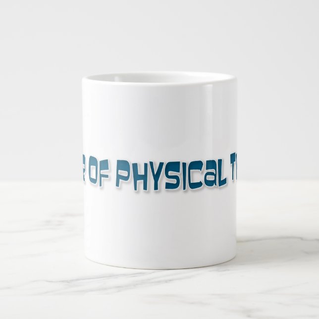 DR of Physical Therapy Giant Coffee Mug (Front)