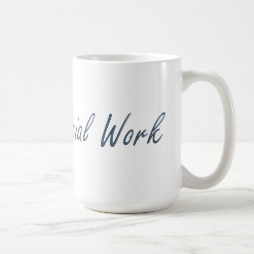 DR of Social Work Coffee Mug